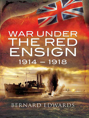 cover image of War Under the Red Ensign, 1914–1918